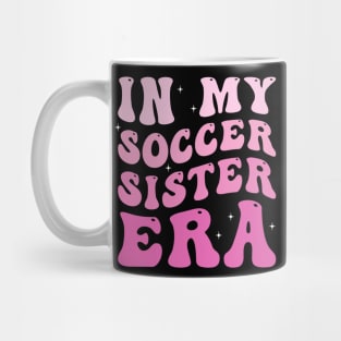 In my soccer sister era Mug